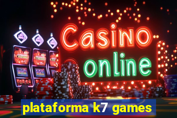 plataforma k7 games